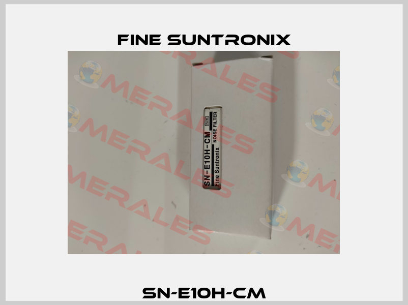 SN-E10H-CM Fine Suntronix