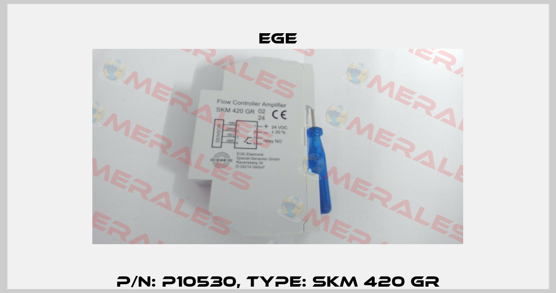 P/N: P10530, Type: SKM 420 GR Ege