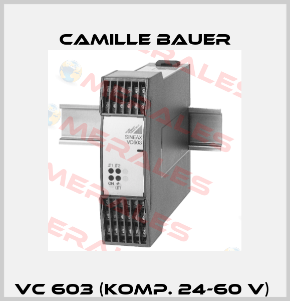 VC 603 (Komp. 24-60 V)  Camille Bauer