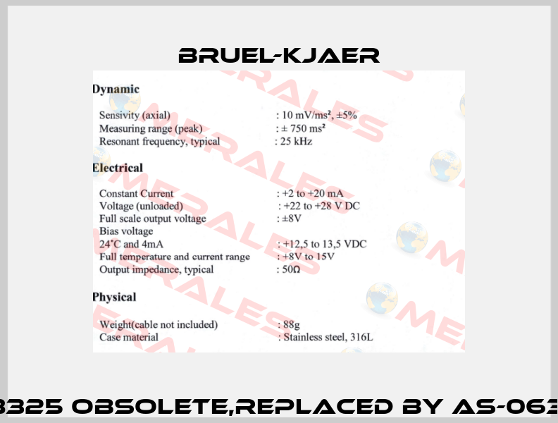 8325 obsolete,replaced by AS-063  Bruel-Kjaer
