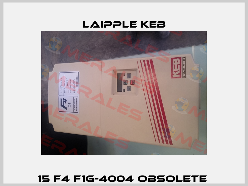 15 F4 F1G-4004 obsolete  LAIPPLE KEB