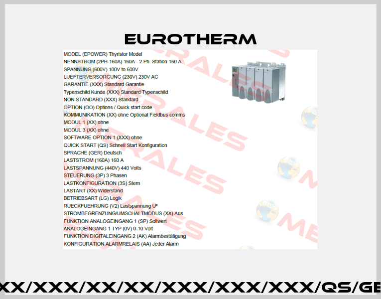 EPOWER/2PH-160A/600V/230V/XXX/XXX/XXX/OO/XX/ XX/XX/XX/XXX/XX/XX/XXX/XXX/XXX/QS/GER/160A/440V/3P/3S/XX/LG/V2/XX/SP/0V/XX//X//AK/AA/XX/XX Eurotherm