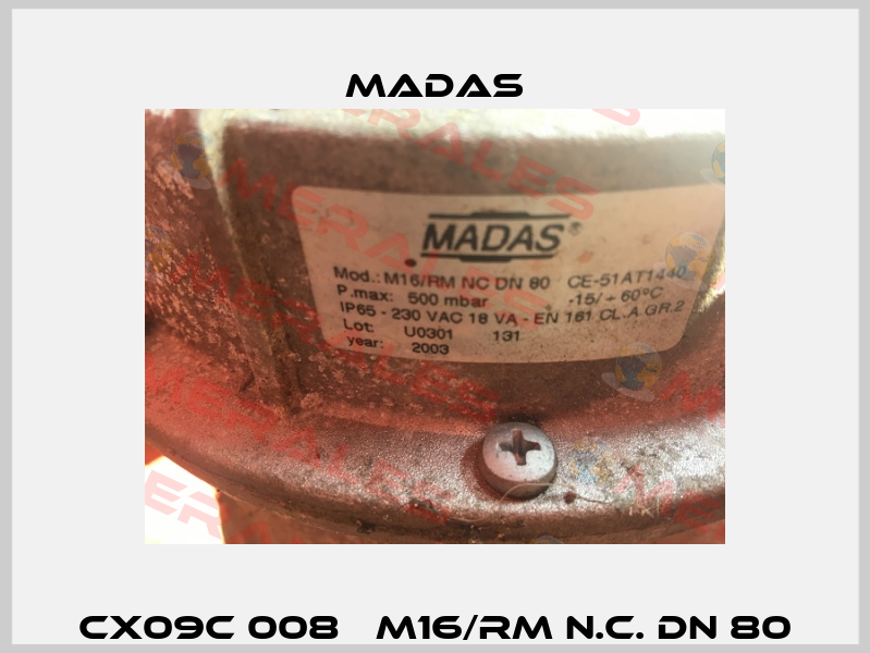 CX09C 008   M16/RM N.C. DN 80 Madas