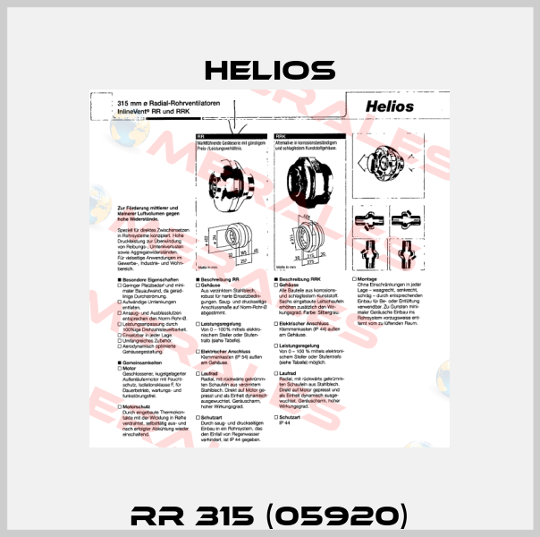RR 315 (05920) Helios