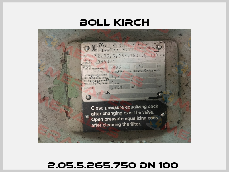 2.05.5.265.750 DN 100  Boll Kirch