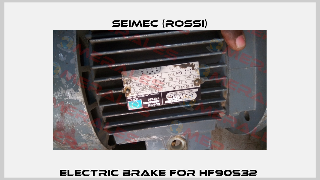 Electric brake for HF90S32  Seimec (Rossi)
