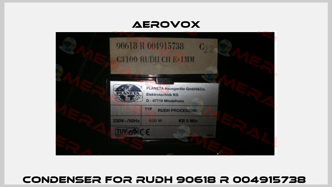 condenser for RUDH 90618 R 004915738  Aerovox