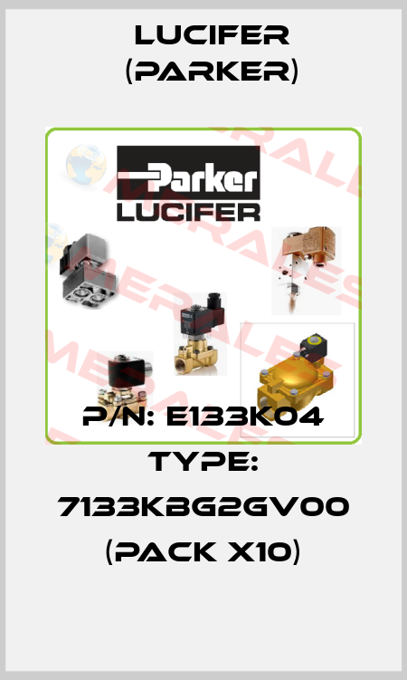 P/N: E133K04 Type: 7133KBG2GV00 (pack x10) Lucifer (Parker)
