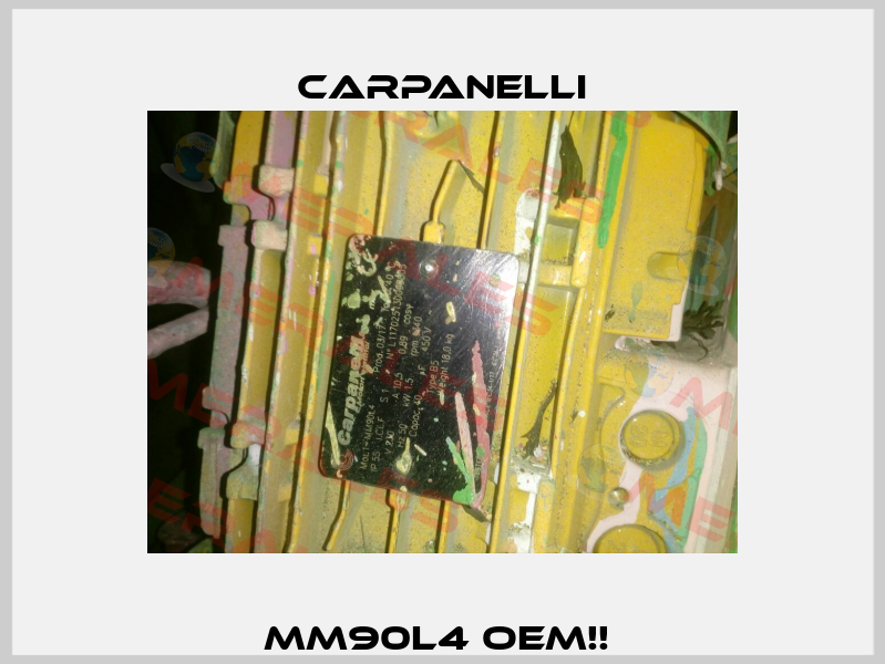MM90L4 OEM!!  Carpanelli