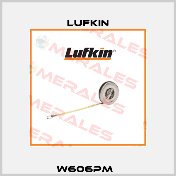 W606PM   Lufkin