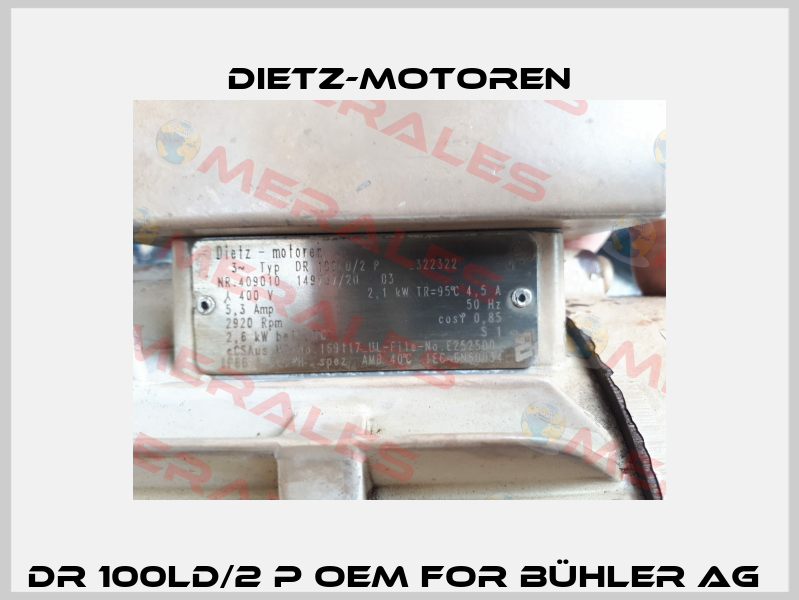 DR 100LD/2 P OEM for Bühler AG  Dietz-Motoren