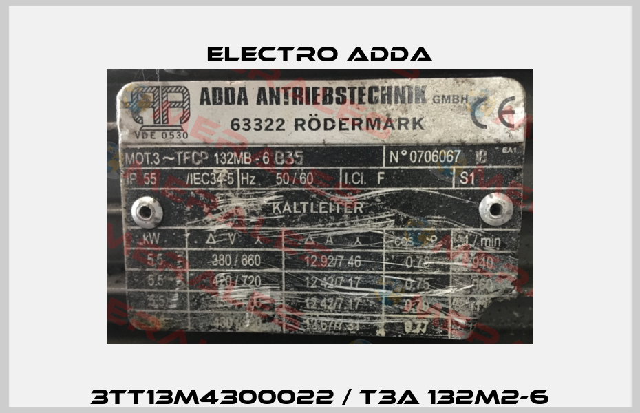 3TT13M4300022 / T3A 132M2-6 Electro Adda