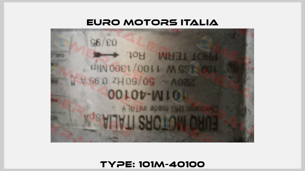 type: 101M-40100 Euro Motors Italia