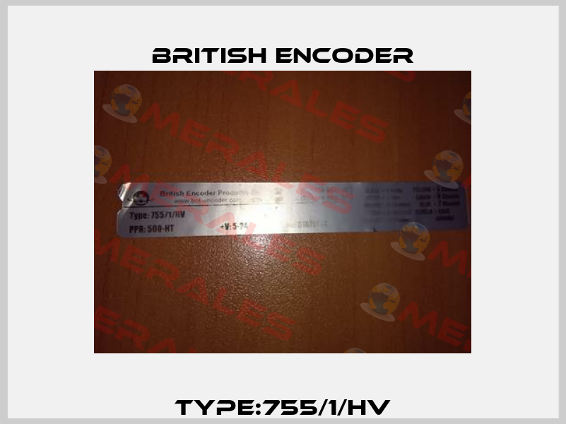 Type:755/1/HV British Encoder