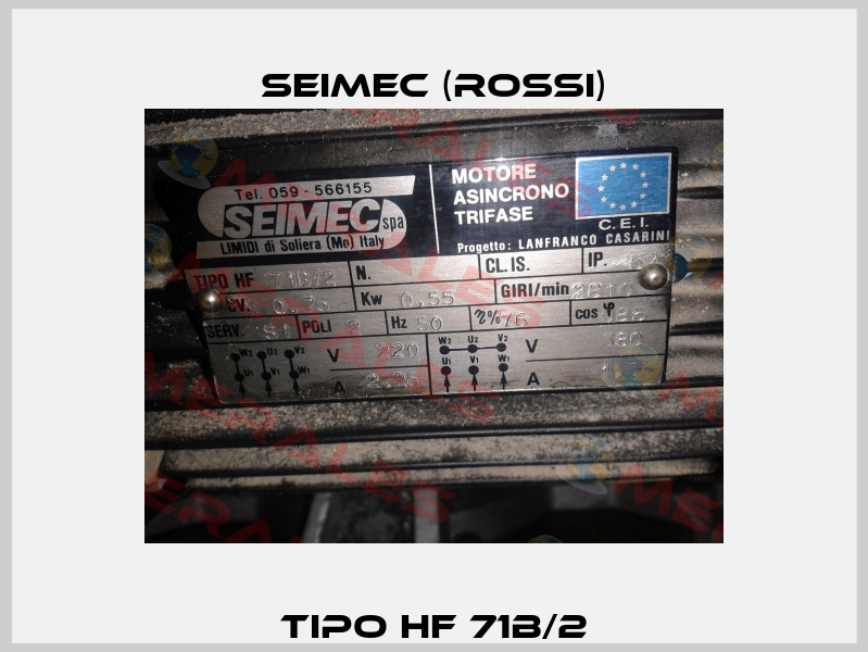 Tipo HF 71B/2 Seimec (Rossi)