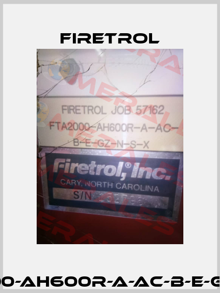 FTA2000-AH600R-A-AC-B-E-GZ-N-S-X Firetrol