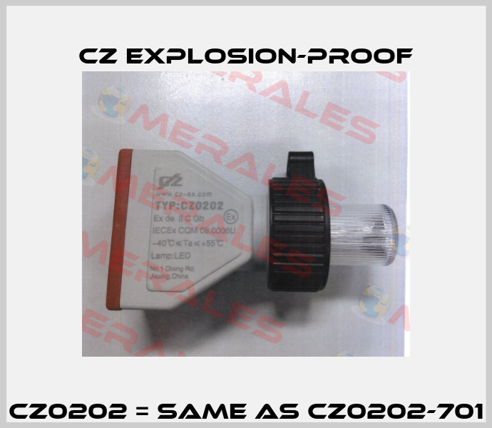 CZ0202 = same as CZ0202-701 CZ Explosion-proof
