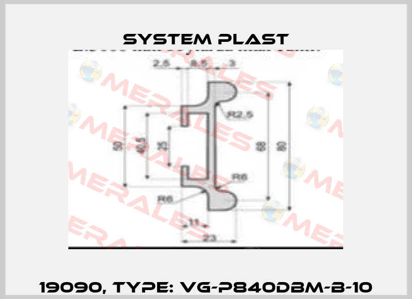 19090, Type: VG-P840DBM-B-10 System Plast