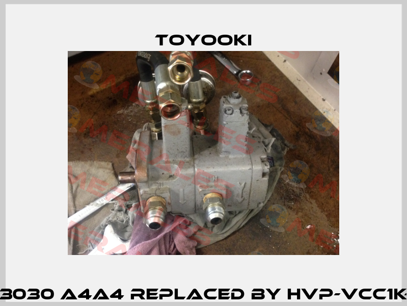 HVP-VCC 1K- F3030 A4A4 REPLACED BY HVP-VCC1K-F4040-A4A4  Toyooki