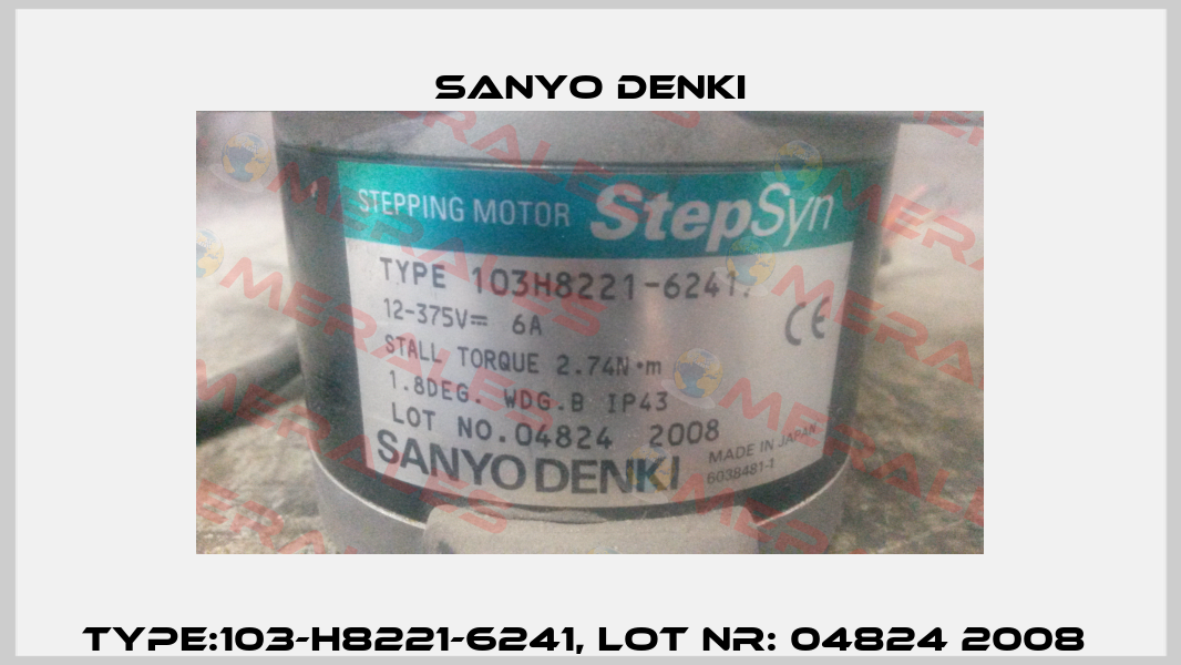 Type:103-H8221-6241, Lot Nr: 04824 2008  Sanyo Denki