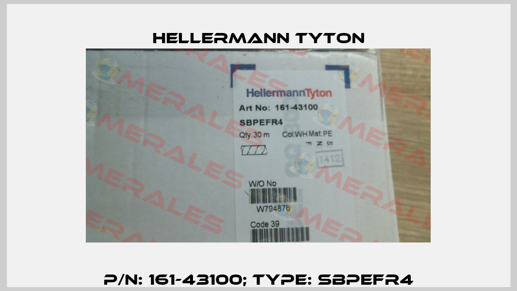 p/n: 161-43100; Type: SBPEFR4 Hellermann Tyton