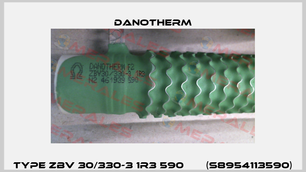 Type ZBV 30/330-3 1R3 590       (S8954113590) Danotherm