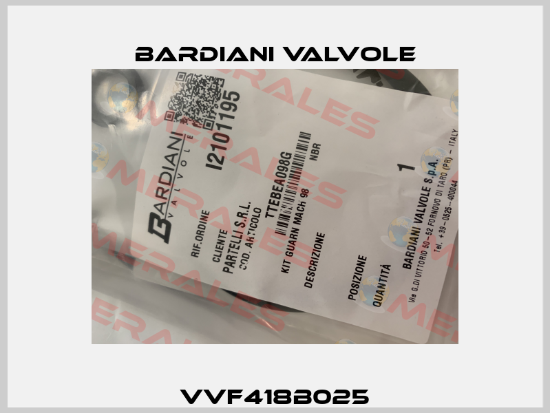 VVF418B025 Bardiani Valvole