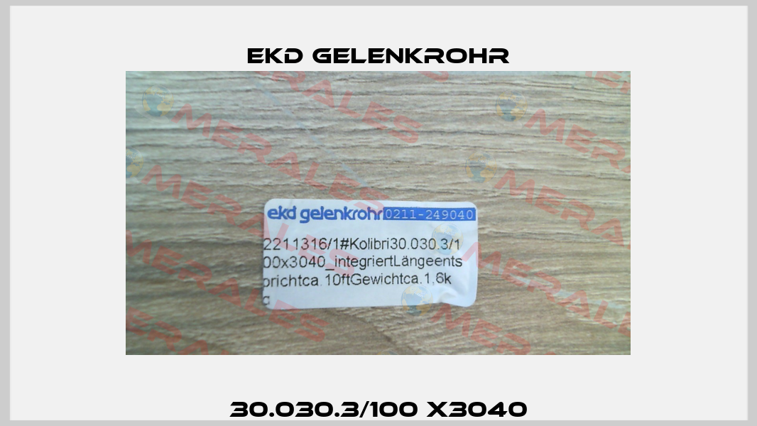 30.030.3/100 x3040 Ekd Gelenkrohr