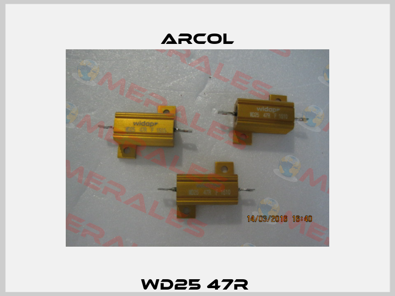 WD25 47R  Arcol