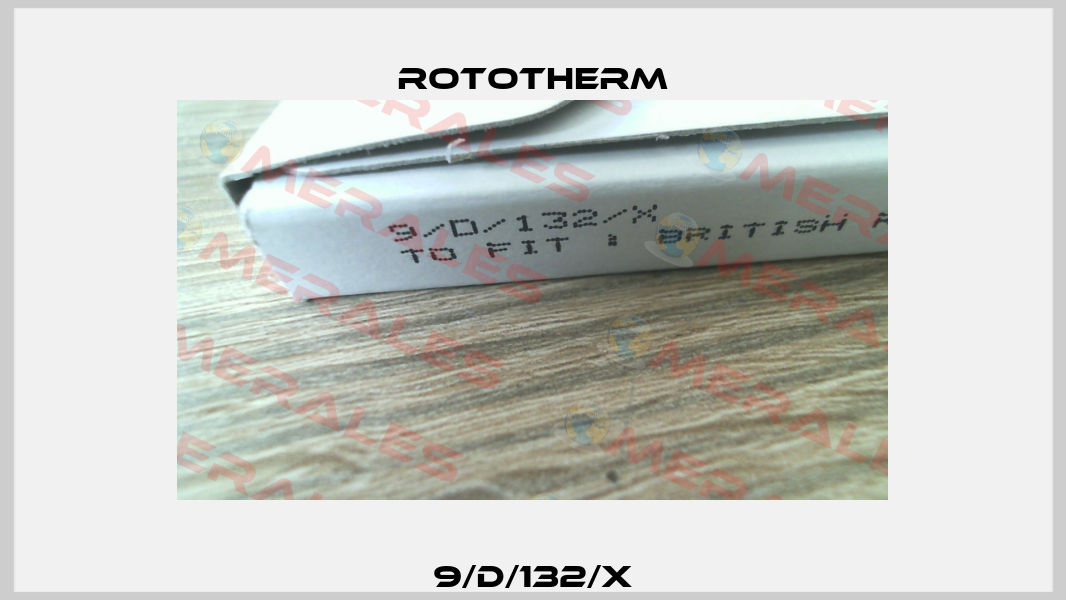 9/D/132/X Rototherm