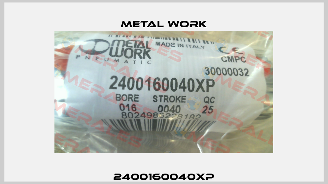 2400160040XP Metal Work