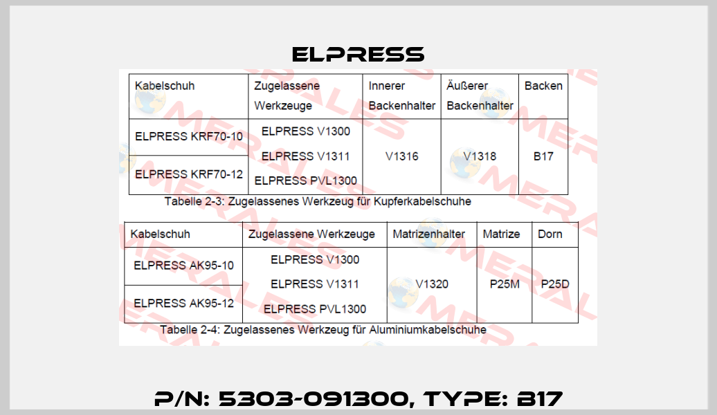 p/n: 5303-091300, Type: B17 Elpress