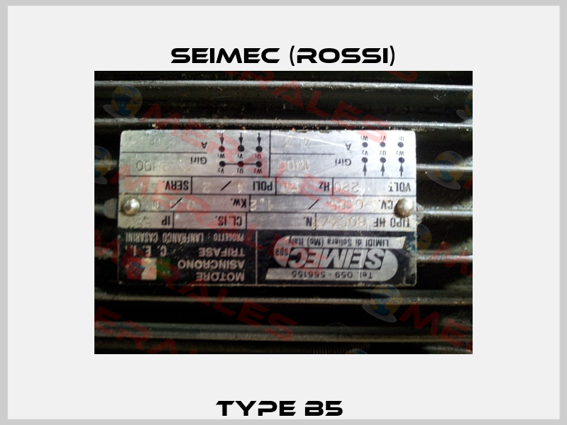 type b5  Seimec (Rossi)