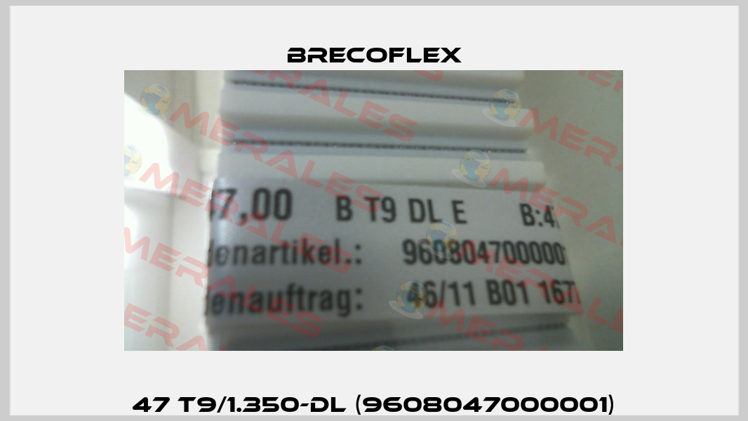 47 T9/1.350-DL (9608047000001) Brecoflex