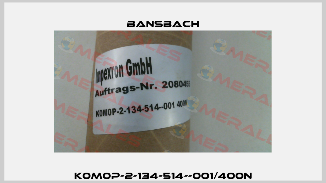 K0M0P-2-134-514--001/400N Bansbach