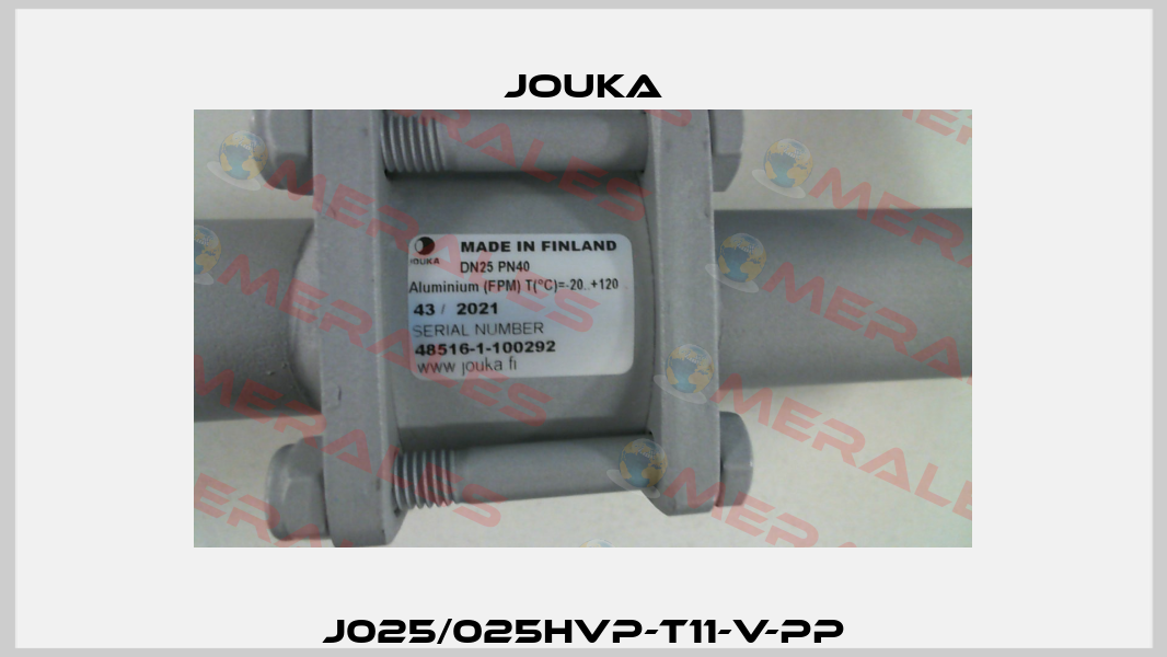 J025/025HVP-T11-V-PP Jouka