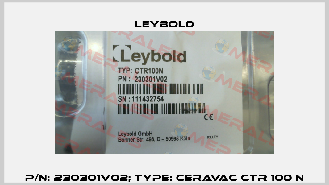 p/n: 230301V02; Type: CERAVAC CTR 100 N Leybold