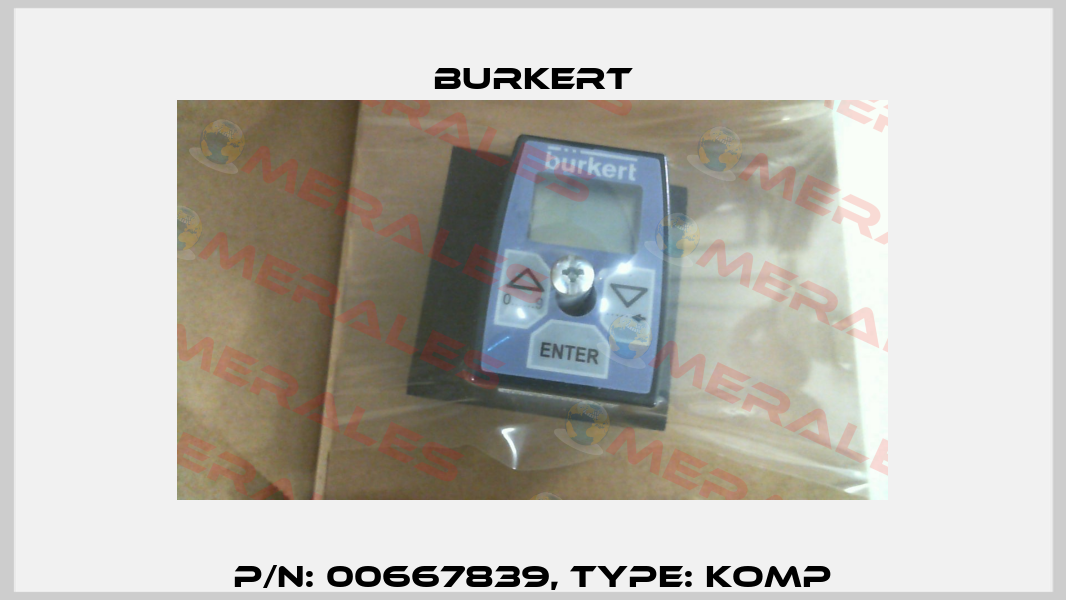 p/n: 00667839, Type: KOMP Burkert