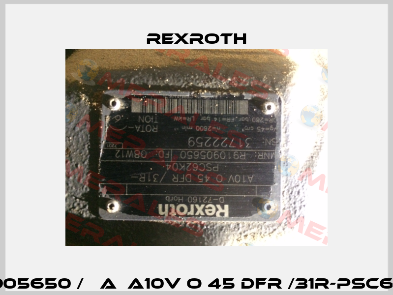 R910905650 / 	A  A10V O 45 DFR /31R-PSC62K04  Rexroth