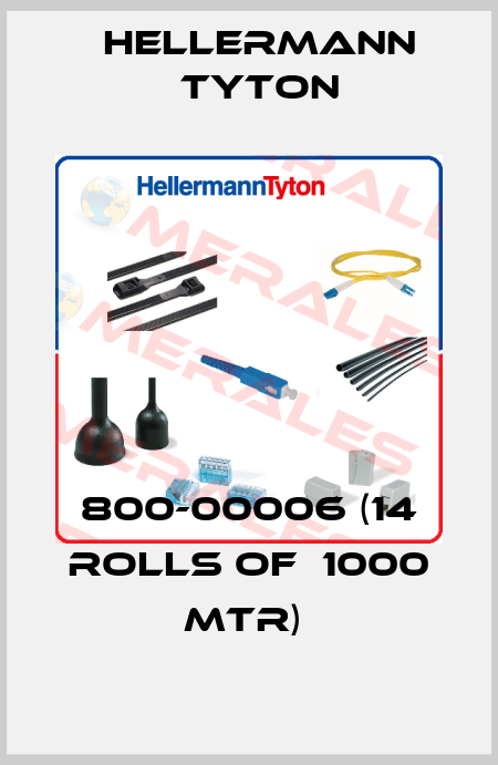 800-00006 (14 rolls of  1000 mtr)  Hellermann Tyton