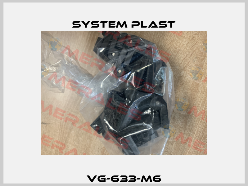 VG-633-M6 System Plast