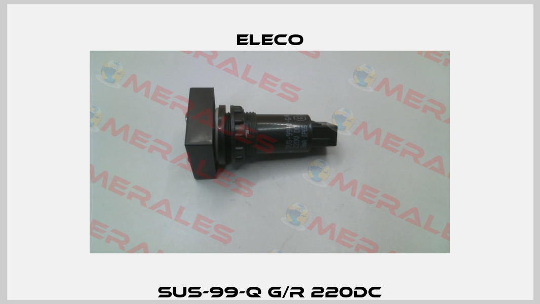 SUS-99-Q G/R 220DC Eleco