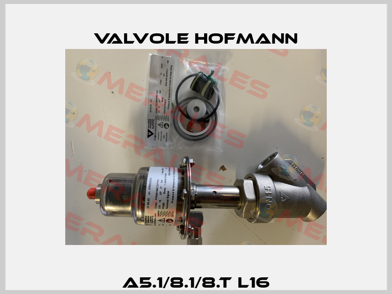 A5.1/8.1/8.T L16 Valvole Hofmann