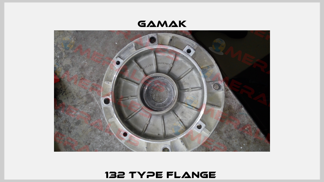 132 Type flange  Gamak