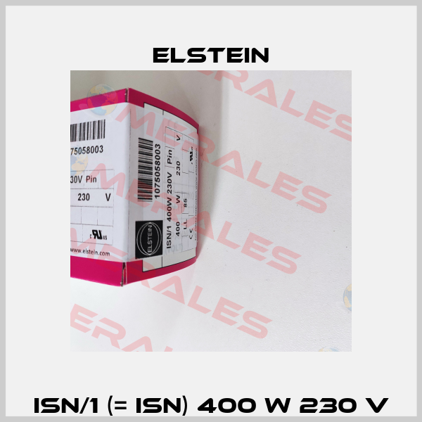 ISN/1 (= ISN) 400 W 230 V Elstein