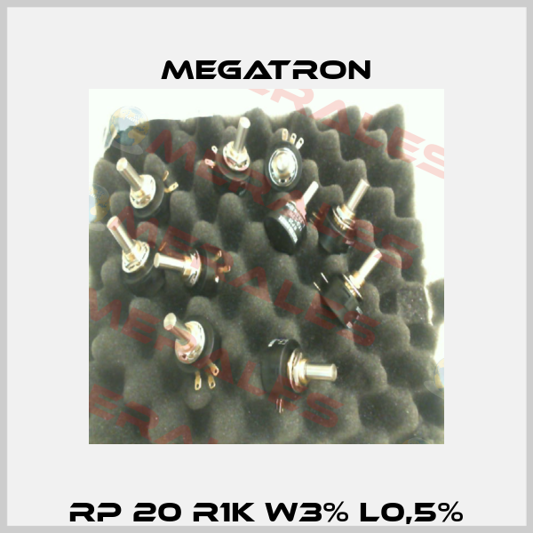 RP 20 R1K W3% L0,5% Megatron