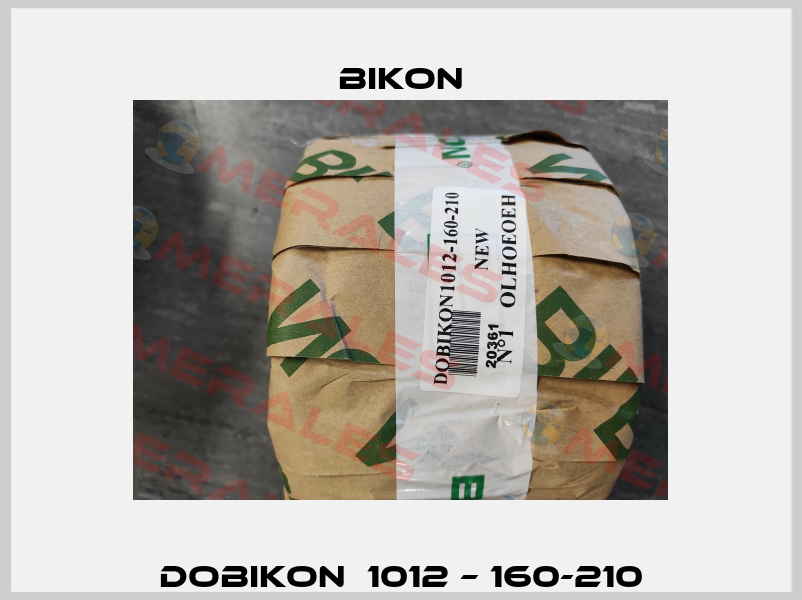 DOBIKON  1012 – 160-210 Bikon