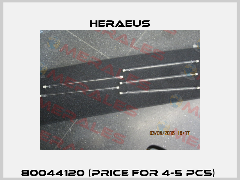 80044120 (price for 4-5 pcs)  Heraeus