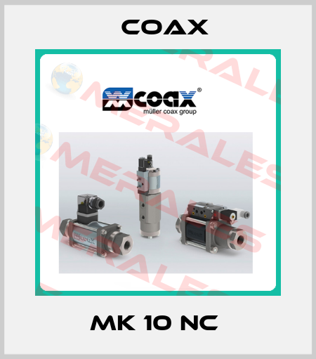 MK 10 NC  Coax