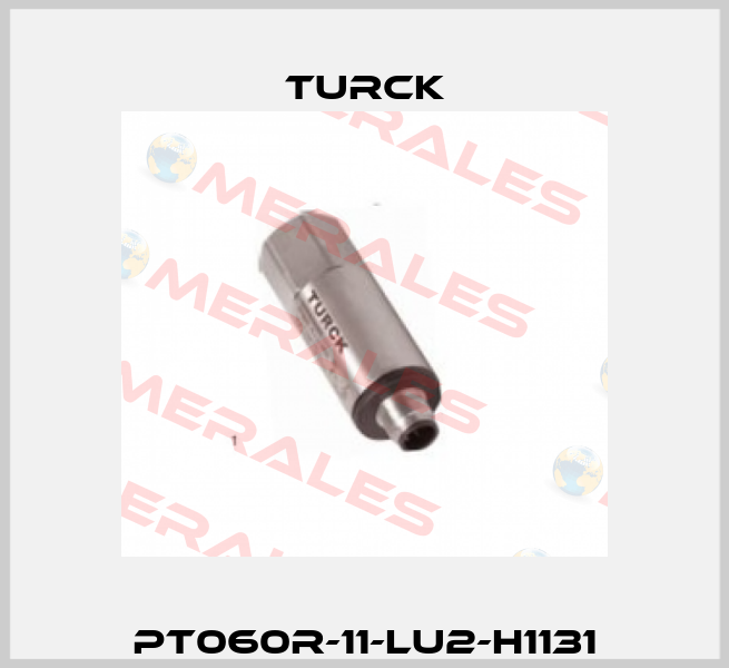 PT060R-11-LU2-H1131 Turck